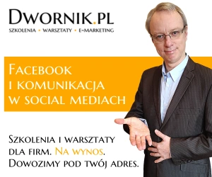 Dwornik.pl • szkolenia • warsztaty • marketing internetowy