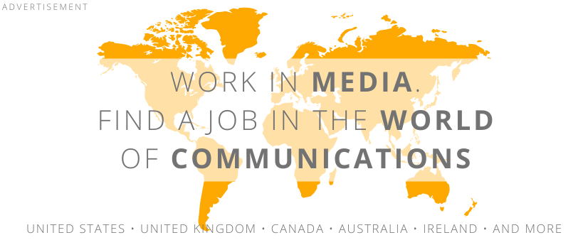 Work in media. Find a job in the world of communications.